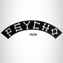 Psycho White on Black Iron on Top Rocker Patch for Biker Vest Jacket - STURGIS MIDWEST INC.