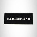RIDE, EAT, SLEEP ... REPEAT Iron on Small Patch for Biker Vest SB993 - STURGIS MIDWEST INC.