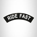 Ride Fast White on Black Top Rocker Patch for Biker Vest Jacket TR311 - STURGIS MIDWEST INC.