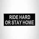 Ride Hard or Stay Home Small Patch Iron on for Vest Jacket SB509 - STURGIS MIDWEST INC.