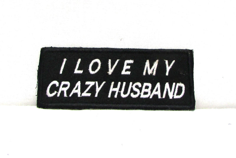 I love my crazy husband Iron on Small Patch for Motorcycle Biker Vest SB1047-STURGIS MIDWEST INC.