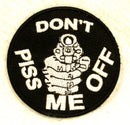 Don’t piss me off White on black Small Patch for Biker Vest SB796-STURGIS MIDWEST INC.