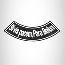Sivis Pacem, Para Bellum Iron on Bottom Rocker Patch for Biker Vest BR464 - STURGIS MIDWEST INC.