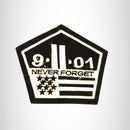 Small Patch 9 - 11 - 01 Never Forget White on Black Iron on for Biker Vest SB802 - STURGIS MIDWEST INC.