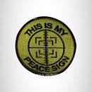 This is My Peace Sign Small Patch Iron on for Vest Jacket SB535 - STURGIS MIDWEST INC.