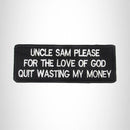 Uncle Sam please for the love of God Iron on Small Patch for Biker Vest SB999 - STURGIS MIDWEST INC.