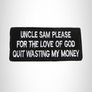 Uncle Sam Please for the Love of God Small Patch for Biker Vest SB1028 - STURGIS MIDWEST INC.