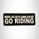 WHEN LIFE GETS COMPLICATED Small Patch Iron on for Biker Vest SB719 - STURGIS MIDWEST INC.