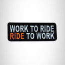 WORK TO RIDE Small Patch Iron on for Vest Jacket SB578 - STURGIS MIDWEST INC.