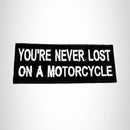 You Never Get Lost on a Motorcycle Iron on Small Patch for Biker Vest SB1023 - STURGIS MIDWEST INC.